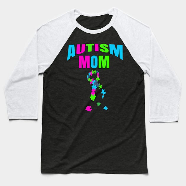 Autism Mom Baseball T-Shirt by letnothingstopyou